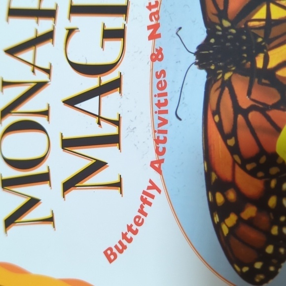 Monarch Magic! Butterfly Activities & Nature Discoveries Paperback – New - Picture 2 of 5